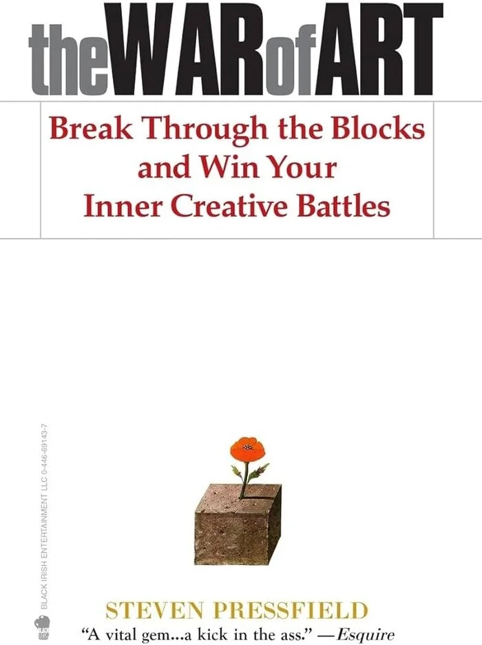 Couverture de "The War of Art: Break Through the Blocks and Win Your Inner Creative Battles" par Steven Pressfield